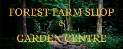 FOREST FARM SHOP & GARDEN CENTRE